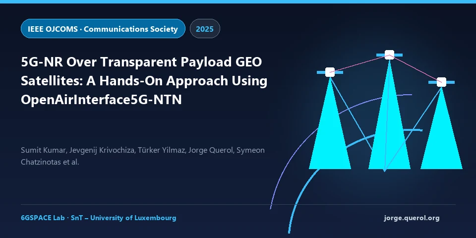 5G-NR Over Transparent Payload GEO Satellites Using OpenAirInterface5G-NTN